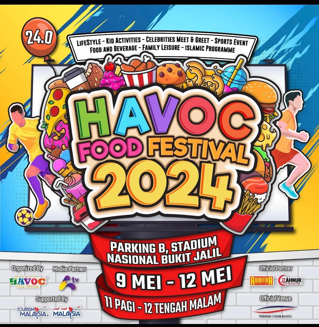 HAVOC FOOD FESTIVAL 2024 Official Portal Perbadanan Stadium Malaysia